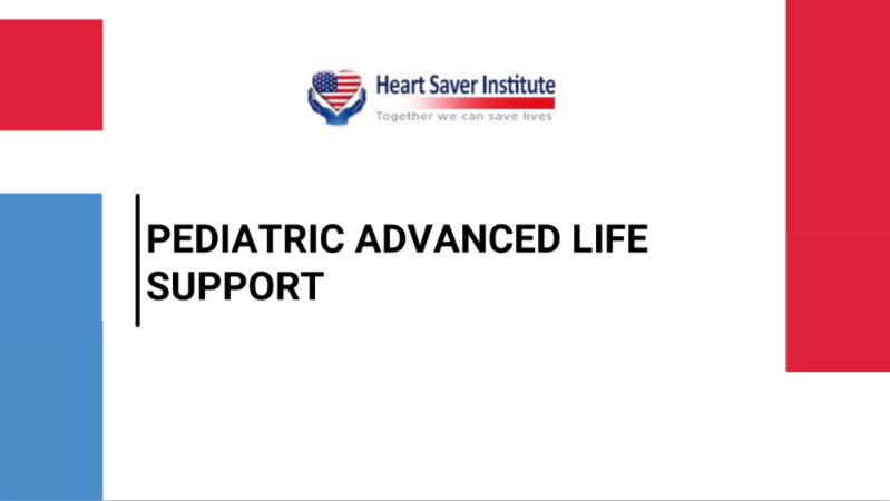 Pediatric Advanced Life Support (Renewal)